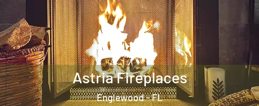  Astria Fireplaces Englewood - FL