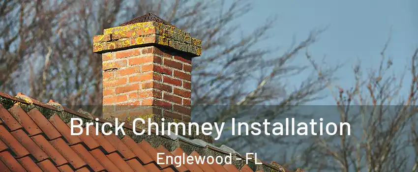  Brick Chimney Installation Englewood - FL
