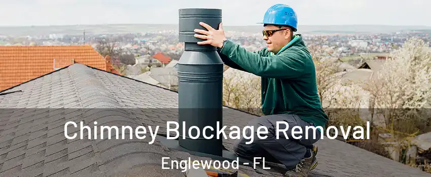  Chimney Blockage Removal Englewood - FL