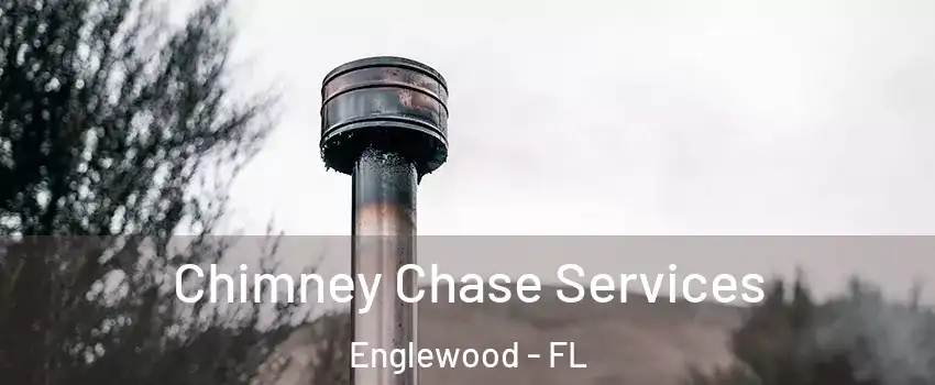  Chimney Chase Services Englewood - FL