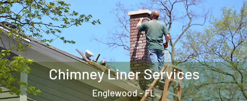  Chimney Liner Services Englewood - FL
