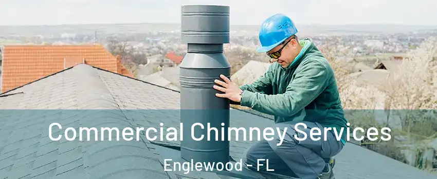  Commercial Chimney Services Englewood - FL