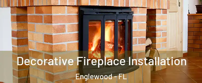  Decorative Fireplace Installation Englewood - FL