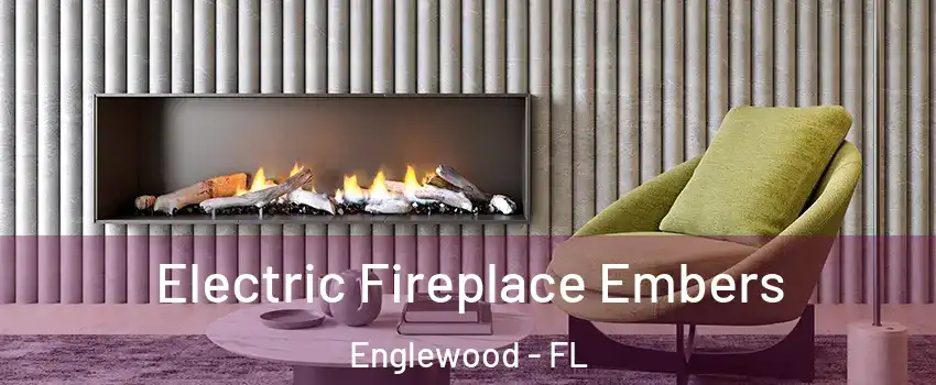  Electric Fireplace Embers Englewood - FL