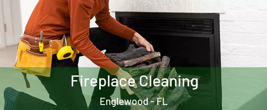  Fireplace Cleaning Englewood - FL