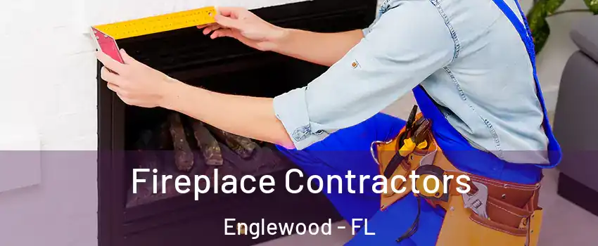  Fireplace Contractors Englewood - FL