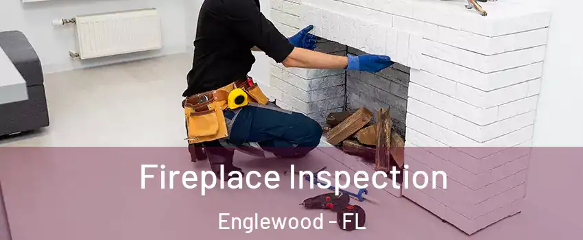  Fireplace Inspection Englewood - FL