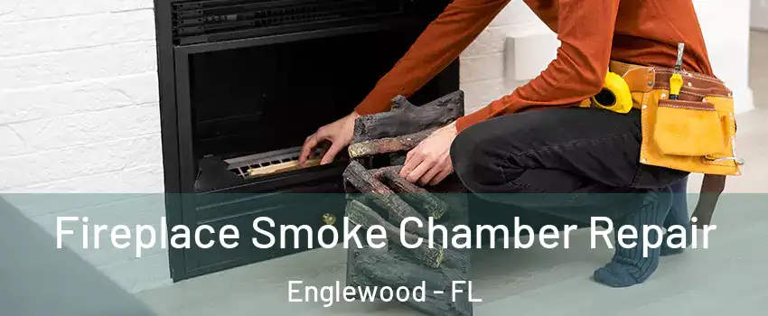  Fireplace Smoke Chamber Repair Englewood - FL