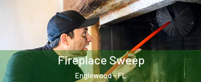  Fireplace Sweep Englewood - FL