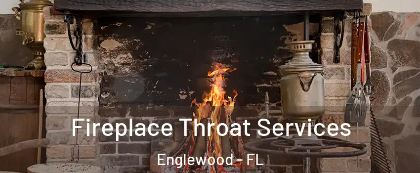  Fireplace Throat Services Englewood - FL