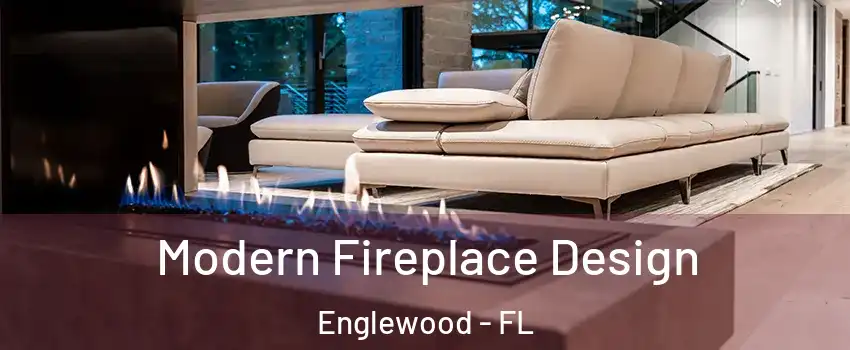  Modern Fireplace Design Englewood - FL