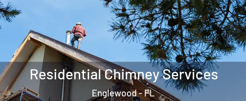  Residential Chimney Services Englewood - FL