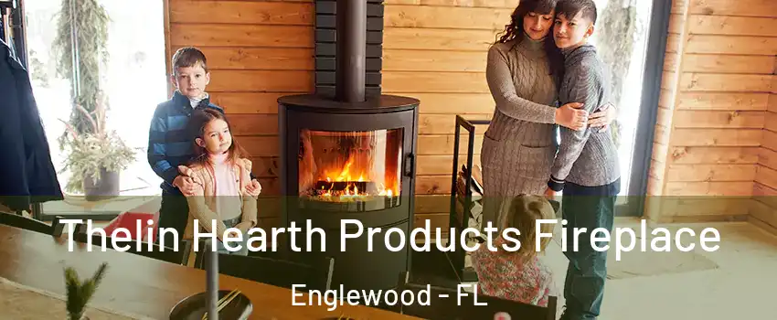  Thelin Hearth Products Fireplace Englewood - FL